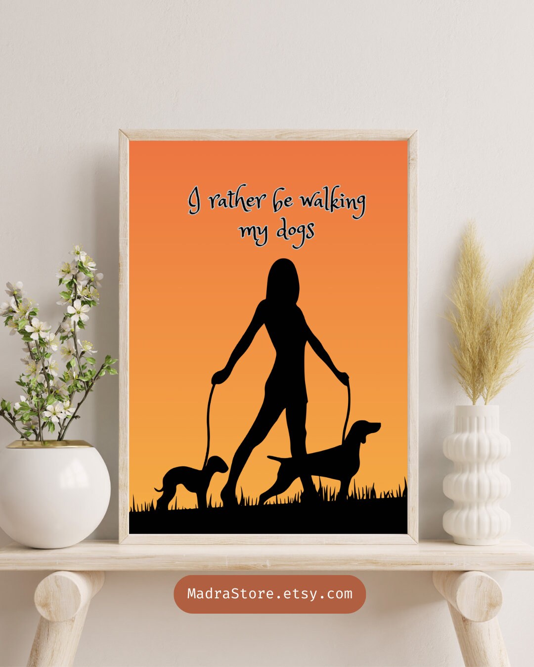 I rather be walking my dogs printable digital download for dog walkers, dog moms everywhere, co worker, female dog lover, kitchen, bathroom